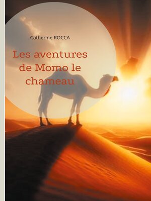 cover image of Les aventures de Momo le chameau